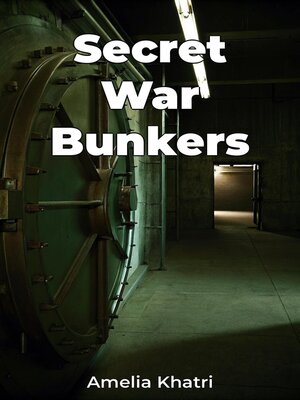 cover image of Secret War Bunkers